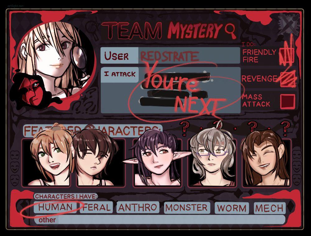 My ArtFight card, which features my OC and persona Sakura holding up a magnifying glass - because I'm on Team Mystery. There is "Team Mystery" written at the top of the card, along with my username "redstrate" and "You're Next" as the response to "What I Attack" question. There's checkboxes indicating that I do friendly fire and revenge attacks. Near the bottom is five (unnamed) featured characters: Sofia & Gwen, René, Parker and Isabella. The last line of information indicates I attack human characters.